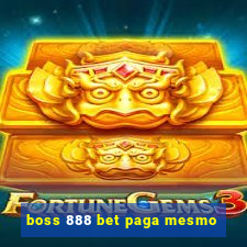 boss 888 bet paga mesmo